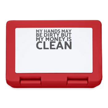 Ma main est peut-être sale, mais mon argent est - Boîte à goûter - rouge - Devant