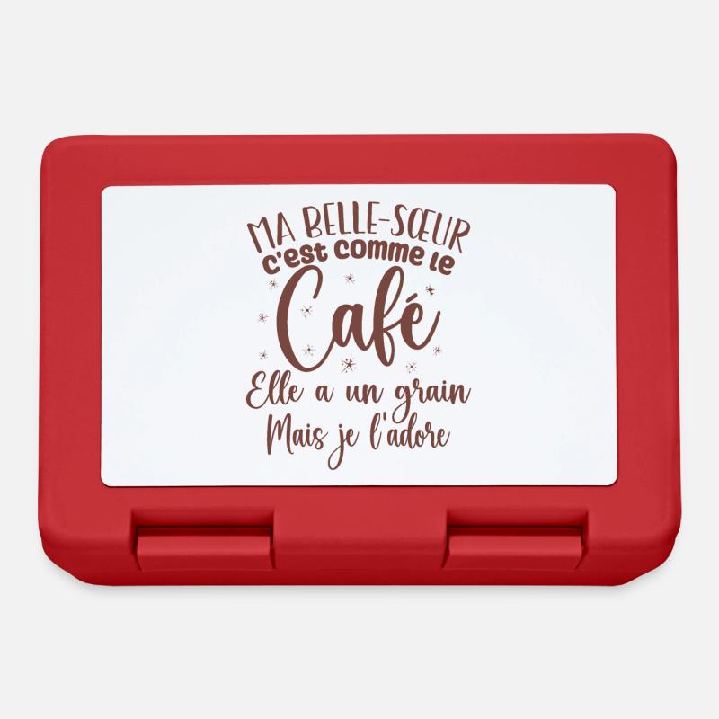 Ma belle-sœur c'est comme le café - Boîte à goûter - rouge