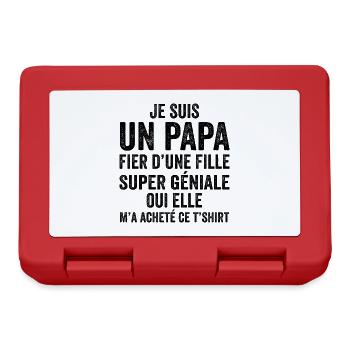 Je Suis Un Papa Fier D'une Fille Géniale | Cadeau - Boîte à goûter - rouge - Devant