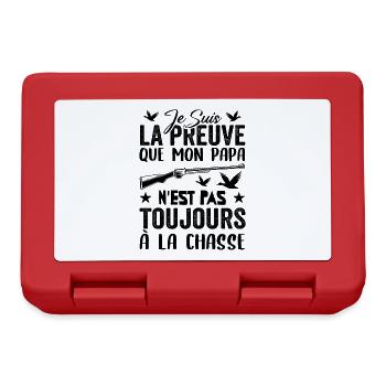 Preuve que papa n'est pas toujours à la chasse - Boîte à goûter - rouge - Devant