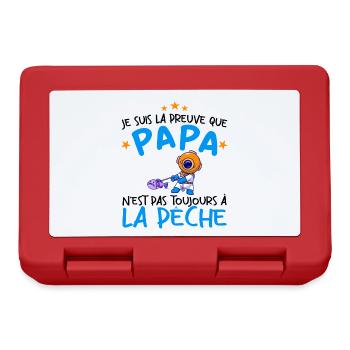 Preuve que mon papa pas toujours à la pêche - Boîte à goûter - rouge - Devant