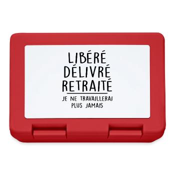 Libéré Délivré Retraité, Je Suis Retraité Retraite - Boîte à goûter - rouge - Devant