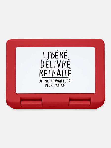 Libéré Délivré Retraité, Je Suis Retraité Retraite - Boîte à goûter - rouge