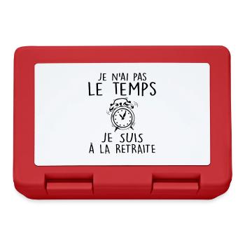 Je N'ai Pas Le Temps Je Suis à La Retraite - Boîte à goûter - rouge - Devant