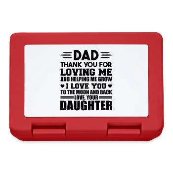 Dad Thank You For Loving me, Dad and Daughter Gift - Boîte à goûter - rouge - Devant