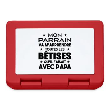 Mon Parrain Va M'apprendre Les Bêtises Humour - Boîte à goûter - rouge - Devant