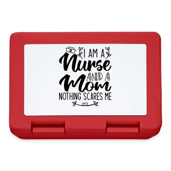 I Am A Nurse And A Mom Nothing Scares Me - Boîte à goûter - rouge - Devant
