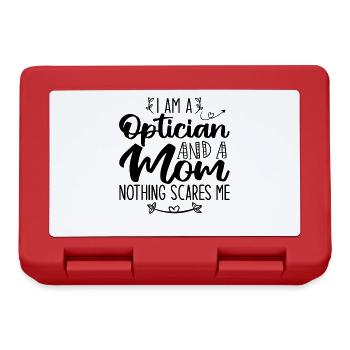 Ich bin ein Optiker und eine Mutter Nichts macht mir Angst - Brotdose - Rot - Vorne
