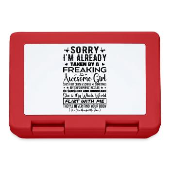 Sorry I'm Already Taken By A Freaking Awesome Girl - Lunchbox - red - Front