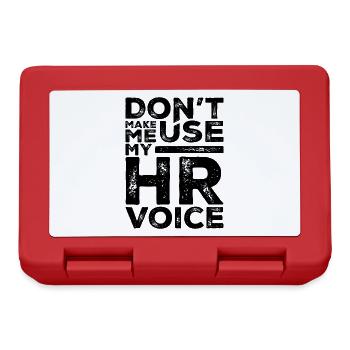Dont Make Me Use My HR Voice Funny Human Resources - Lunchbox - red - Front