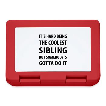 It's Hard Being The coolest Sibling | Funny quotes - Lunchbox - red - Front