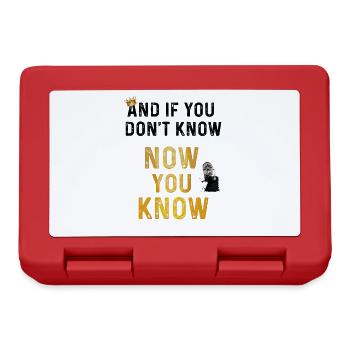 And if you don't know, now you know - Brotdose - Rot - Vorne