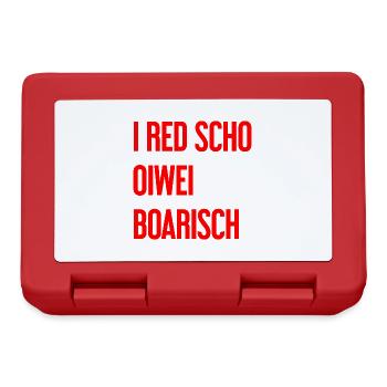 I red scho oiwei boarisch - Brotdose - Rot - Vorne