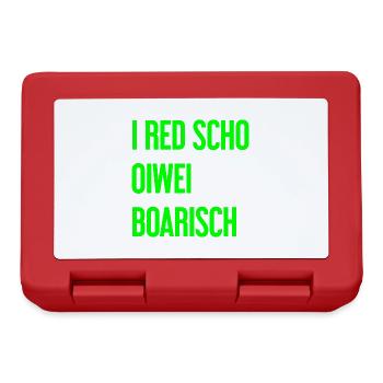I red scho oiwei boarisch - Brotdose - Rot - Vorne