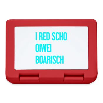 I red scho oiwei boarisch - Brotdose - Rot - Vorne