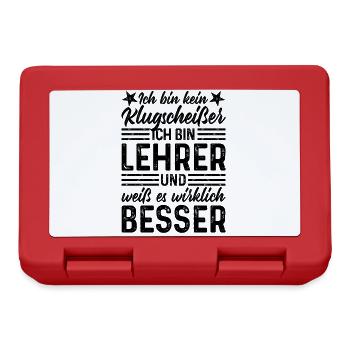 Lehrer lustiger Spruch Ich bin kein Klugscheißer - Brotdose - Rot - Vorne