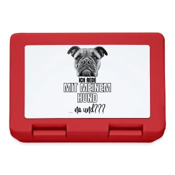 ICH rede mit meinem Hund ... na und? Hunde - Brotdose - Rot - Vorne
