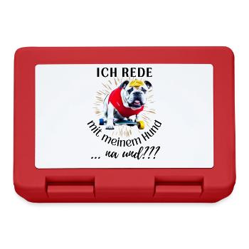 ICH rede mit meinem Hund ... na und? Hunde - Brotdose - Rot - Vorne
