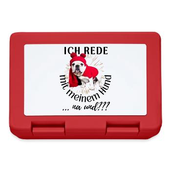 ICH rede mit meinem Hund ... na und? Hunde - Brotdose - Rot - Vorne