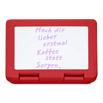 Mach dir lieber erstmal Kaffee statt Sorgen - Brotdose - Rot - Vorne