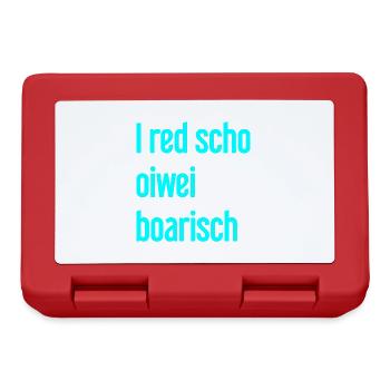 I red scho oiwei boarisch - Brotdose - Rot - Vorne
