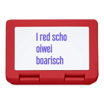 I red scho oiwei boarisch - Brotdose - Rot - Vorne
