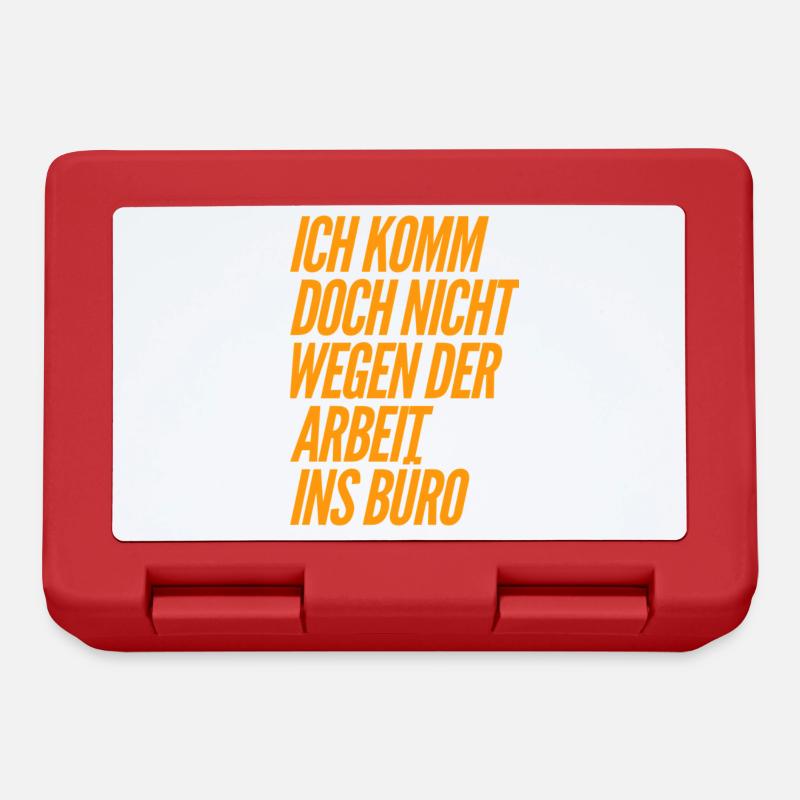 Warum kommst du ins Büro - Brotdose - Rot