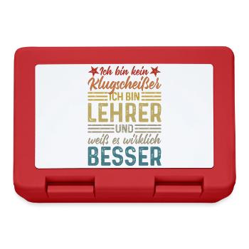 Ich bin kein Klugscheißer - lustiger Spruch Lehrer - Brotdose - Rot - Vorne