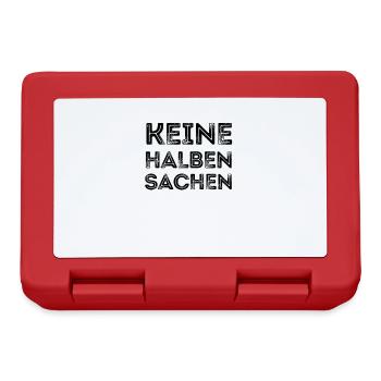 Keine halben Sachen Ironie spruch lustig witz - Brotdose - Rot - Vorne