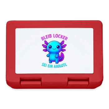 Bleib locker sei ein Axolotl | Neon Spruch Design - Brotdose - Rot - Vorne