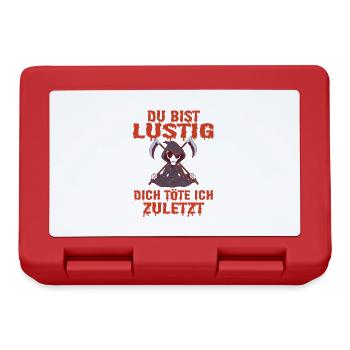 Du bist Lustig dich töte Ich zuletzt - Brotdose - Rot - Vorne