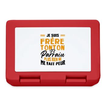 Je Suis Frère, Tonton Et Parrain Plus Rien Ne Me - Boîte à goûter - rouge - Devant