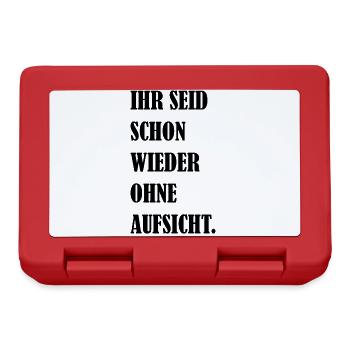 Ihr Seid Schon Wieder Ohne Aufsicht Fun Geschenk - Brotdose - Rot - Vorne