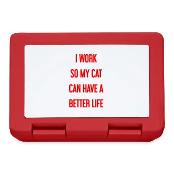 For a better cat life I work! - Lunchbox - red - Front