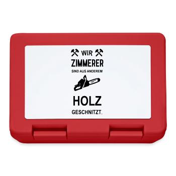 Wir Zimmerer sind aus anderem Holz geschnitzt - Brotdose - Rot - Vorne