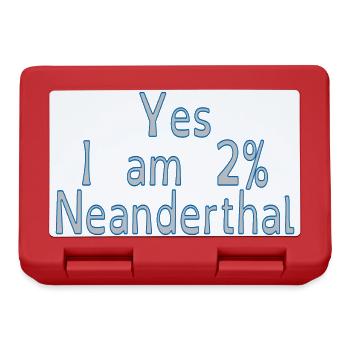 Yes I am 2% Neanderthal - Lunchbox - red - Front