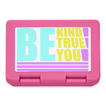 Be Kind Be True Be You Inspirierend Selbstliebe - Brotdose - Pink - Vorne