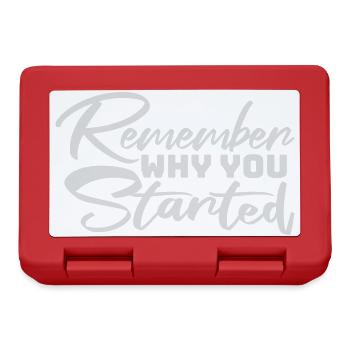 Always Remember Why You Started Motivation Spruch - Brotdose - Rot - Vorne