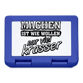 Lustige Sprueche lustiger Spruch "Machen ist" - Brotdose - Royalblau - Vorne