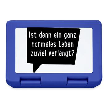 Ist ein ganz normales Leben denn zuviel verlangt? - Brotdose - Royalblau - Vorne