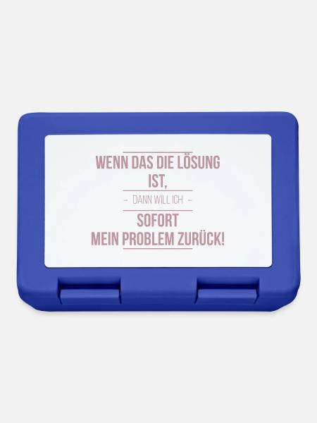 Lustige Sprüche - Wenn das die Lösung ist - Brotdose - Royalblau