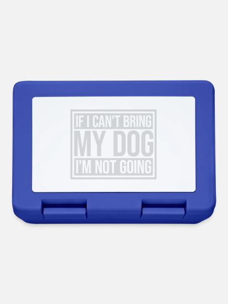 bring my dog Zitat - Brotdose - Royalblau