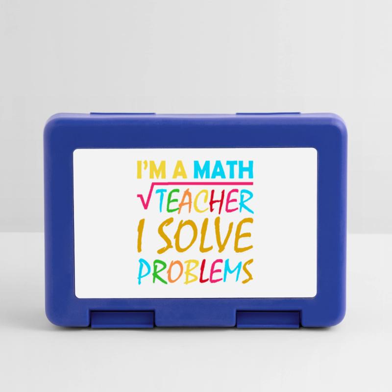 I'm a math teacher who solves problems Lunchbox