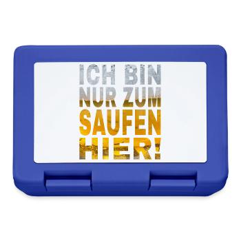 Ich Bin Nur Zum Saufen Hier Spruch mit Bier Design - Brotdose - Royalblau - Vorne