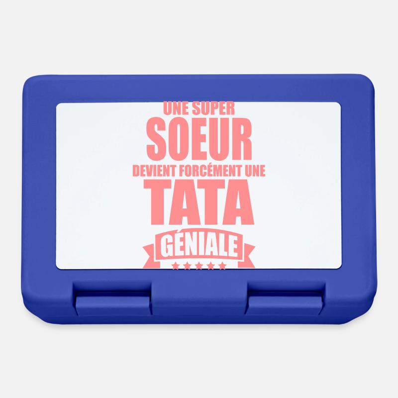 une super soeur devient forcément une tata géniale - Boîte à goûter - bleu royal
