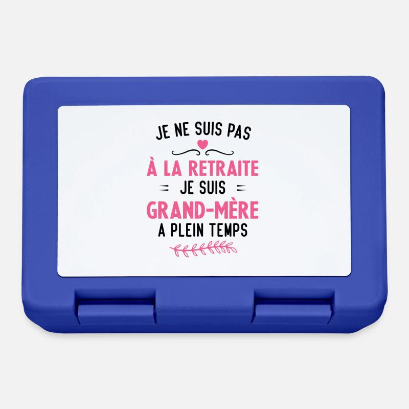 Je ne suis pas à la retraite je suis grand mère - Boîte à goûter - bleu royal