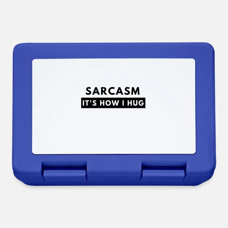 Sarcasm Its How I Hug Lustiger Spruch Geschenkidee - Boîte à goûter - bleu royal