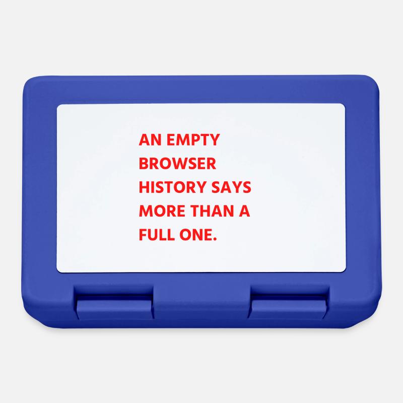 An empty browser history says more than a full one - Lunchbox - royal blue