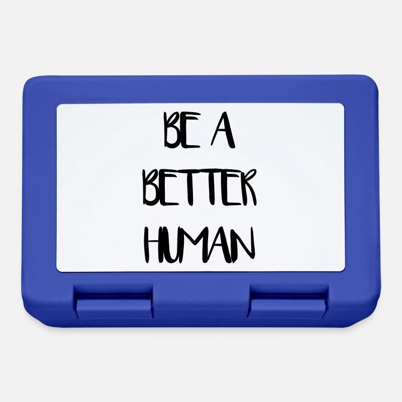 Be a Better Human Human Humanity Love - Lunchbox - royal blue