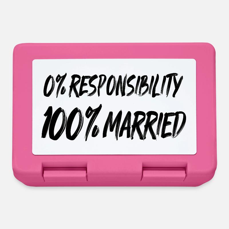 0 % de responsabilité, 100 % marié - Boîte à goûter - rose